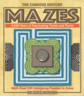 Image for The Curious History of Mazes