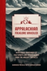 Image for Appalachian Folklore Unveiled