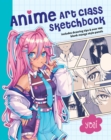 Image for Anime Art Class Sketchbook : Includes Drawing Tips and Over 100 Blank Manga Style Panels