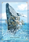 Image for Sea Magick : Connect with the Ocean through Folklore and Magickal Traditions
