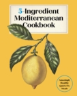 Image for 5-Ingredient Mediterranean Cookbook