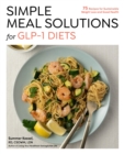 Image for Simple Meal Solutions for GLP-1 Diets