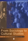 Image for From Sociology to Cultural Studies
