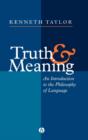 Image for Truth and Meaning : An Introduction to the Philosophy of Language