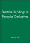 Image for Practical Readings in Financial Derivatives
