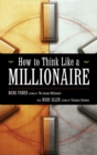 Image for How to Think Like a Millionaire