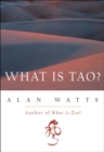 Image for What is Tao?