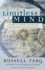 Image for Limitless mind: a guide to remote viewing
