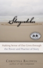 Image for Storycatcher: making sense of our lives through the power and practise of story
