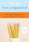 Image for 31 Words to Create an Organized Life: Simple Strategies and Expert Advice to Win the Battle against Chaos and Clutter