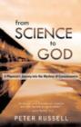 Image for From science to God  : the mystery of consciousness and the meaning of light