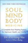 Image for Soul Mind Body Medicine