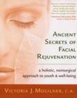 Image for Ancient Secrets of Facial Rejuvenation