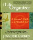 Image for Life organizer  : a woman&#39;s guide to a mindful year