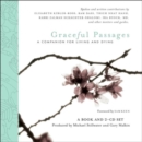Image for Graceful Passage : A Companion for Living and Dying