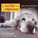 Image for The Lazy Dog&#39;s Guide to Enlightenment