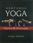 Image for Ashtanga yoga  : practice and philosophy