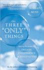 Image for The Three Only Things