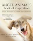 Image for Angel animals book of inspiration  : divine messengers of wisdom and compassion