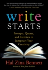Image for Write starts: prompts, quotes, and exercises to jumpstart your creativity