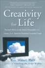 Image for Creativity for life: practical advice on the artist&#39;s personality and career from America&#39;s foremost creativity coach