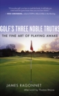 Image for Golf&#39;s three noble truths: lessons on growth