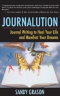Image for Journalution: using writing to heal your life and manifest your dreams