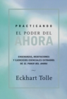 Image for Practicando el poder de ahora: Practicing the Power of Now, Spanish-Language Edition