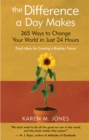 Image for The difference a day makes: 365 ways to change the world in just 24 hours
