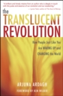 Image for The translucent revolution: how people just like you are waking up and changing the world