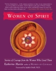 Image for Women of spirit: stories of courage from the women who lived them