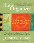 Image for Life organizer: a woman&#39;s guide to a mindful year