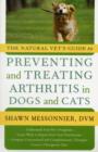 Image for The Natural Vet&#39;s Guide to Preventing and Treating Arthritis in Dogs and Cats