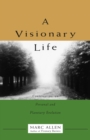 Image for A visionary life: conversations on personal and planetary evolution