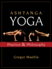 Image for Ashtanga yoga: the intermediate series : anatomy and mythology