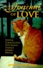 Image for Journal of Love : Spiritual Communication with Animals Through Journal Writing