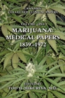 Image for MARIJUANA: MEDICAL PAPERS 1839 - 1972 : Cannabis: Collected Clinical Papers Volume One