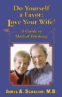 Image for Do Yourself a Favor: Love Your Wife!