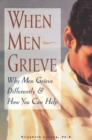 Image for When Men Grieve