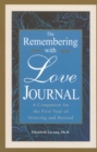 Image for The Remembering With Love Journal