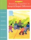 Image for Drawing Together to Accept and Respect Differences