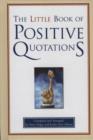Image for The Little Book of Positive Quotations
