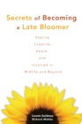 Image for Secrets of Becoming a Late Bloomer