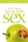 Image for The little book of healthy sex