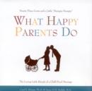 Image for What Happy Parents Do
