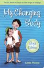 Image for My changing body  : boy&#39;s edition