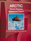 Image for Arctic Marine Shipping Assessment Report : Strategic and Practical Information