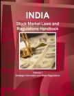 Image for India Stock Market Laws and Regulations Handbook Volume 1 Strategic Information and Basic Regulations