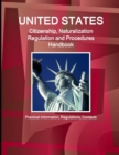 Image for US Citizenship, Naturalization Regulation and Procedures Handbook : Practical Information, Regulations, Contacts