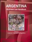 Image for Argentina Business Law Handbook Volume 2 Investment, Trade Laws and Regulations